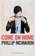 Cover: Come on Home - Oberon Books Ltd