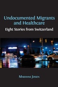 Cover: Undocumented Migrants and Healthcare - Open Book Publishers