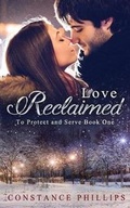 Cover: Love Reclaimed - Constance Phillips Press