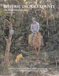 Enlarge image Cover: Historic Osceola County - Hpn Books