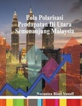 Cover: Pola Polarisasi Pendapatan Di Utara Semenanjung Malaysia - Supreme Art