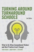 Cover: Turning Around Turnaround Schools - Silver Tree Publishing
