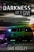 Cover: This Darkness Got To Give - Pandamoon Publishing