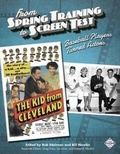 Cover: From Spring Training to Screen Test - Society for American Baseball Research