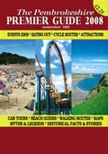 Cover: The Pembrokeshire Premier Guide 2008 - Eden Publications Ltd