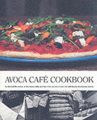 Abbildung von: Avoca Cafe Cookbook: Bk. 1 - Avoca Handweavers