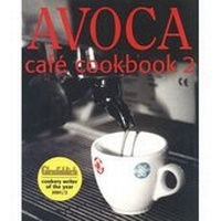 Abbildung von: Avoca Cafe Cookbook: Bk. 2 - Avoca Handweavers