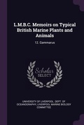 Cover: L.M.B.C. Memoirs on Typical British Marine Plants and Animals - Palala Press