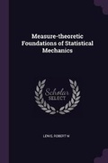 Cover: Measure-theoretic Foundations of Statistical Mechanics - Palala Press