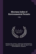 Cover: Montana Index of Environmental Permits - Palala Press