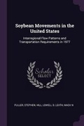 Cover: Soybean Movements in the United States - Palala Press