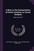 Cover: A Note on the Interpretation of Factor Analysis, or; Factor Analysis - Palala Press