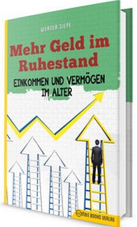 Abbildung von: Mehr Geld im Ruhestand - M & E Books Verlag GmbH