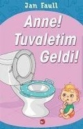 Cover: Anne Tuvaletim Geldi - Beyaz Balina Yayinlari
