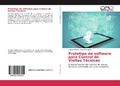 Cover: Prototipo de software para Control de Visitas Tecnicas - Editorial Academica Espanola