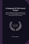 Cover: A Grammar Of The French Tongue - Palala Press