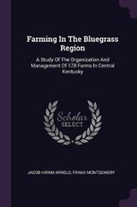 Abbildung von: Farming In The Bluegrass Region - Palala Press