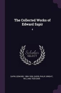 Enlarge image Cover: The Collected Works of Edward Sapir - Palala Press