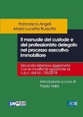 Cover: Il manuale del custode e del professionista delegato nel processo esecutivo immobiliare - Primiceri Editore