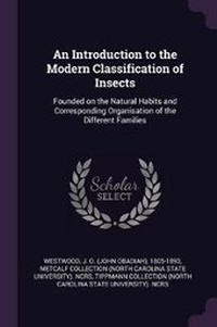 Enlarge image Cover: An Introduction to the Modern Classification of Insects - Palala Press