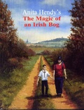 Cover: The Magic of an Irish Bog: v. 2 - Anita Hendy