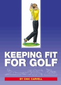Cover: Keeping Fit for Golf - Chic Carvell, Chartex Products International Ltd