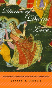 Abbildung von: Dance of Divine Love - Princeton University Press