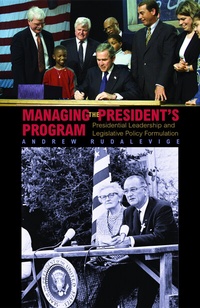 Enlarge image Cover: Managing the President's Program - Princeton University Press