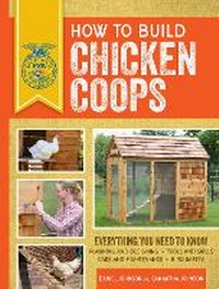 Enlarge image Cover: How to Build Chicken Coops - Voyageur Press