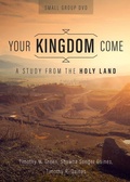 Cover: Your Kingdom Come, Small Group DVD - Foundry Publishing