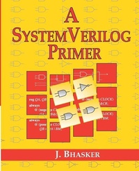 Enlarge image Cover: A SystemVerilog Primer - Star Galaxy Publishing