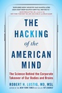 Cover: The Hacking of the American Mind - Penguin USA