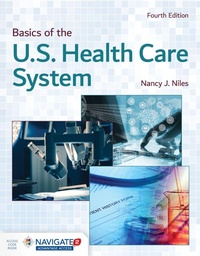 Enlarge image Cover: Basics of the U.S. Health Care System - Jones and Bartlett Publishers, Inc