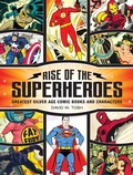 Cover: Rise of the Superheroes - Krause Publications