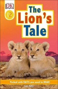 Enlarge image Cover: DK Readers Level 2: The Lion's Tale - DK Children