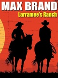 Cover: Larramee's Ranch - Wildside Press