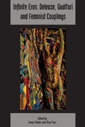 Cover: Infinite Eros: Deleuze, Guattari and Feminist Couplings: Volume 12 - Edinburgh University Press
