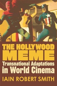 Enlarge image Cover: The Hollywood Meme - Edinburgh University Press