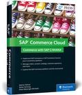 Cover: SAP Commerce Cloud: Commerce with SAP C/4HANA - SAP PRESS