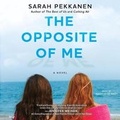 Cover: The Opposite of Me - SIMON & SCHUSTER AUDIO