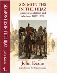Abbildung von: Six Months in the Hijaz - Barzan Publishing Limited