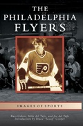 Cover: Philadelphia Flyers - Arcadia Publishing Library Editions