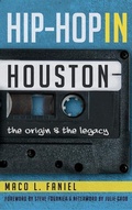 Cover: Hip Hop in Houston - History Press Library Editions