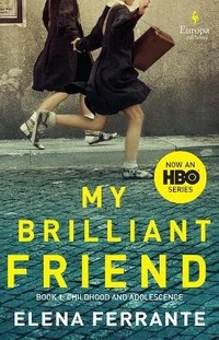 Enlarge image Cover: My Brilliant Friend (HBO Tie-In Edition) - Europa Editions