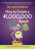 Cover: How to Create a $1,000,000 Speech - Mile High Press