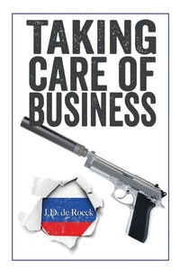 Enlarge image Cover: Taking Care of Business - Clink Street Publishing