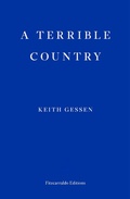 Cover: A Terrible Country - Fitzcarraldo Editions