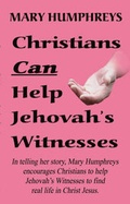 Cover: Christians Can Help Jehovah's Witnesses - Crossbridge Books