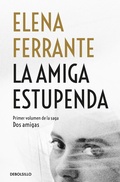 Cover: La amiga estupenda / My Brilliant Friend - Debolsillo
