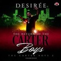 Cover: The Return of the Carter Boys - Urban Audiobooks